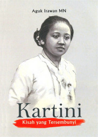 Kartini : kisah yang tersembunyi